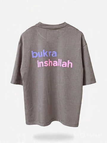 BUKRA INSHALLAH T-SHIRT